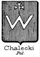 Chalecki Coat of Arms / Family Crest 0