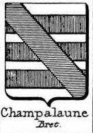 Champalaune Coat of Arms / Family Crest 0