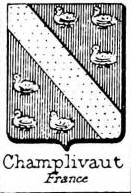 Champlivaut Coat of Arms / Family Crest 0