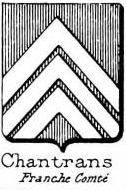 Chantrans Coat of Arms / Family Crest 0
