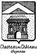Chasteau Coat of Arms / Family Crest 2