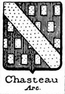 Chasteau Coat of Arms / Family Crest 0