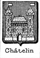Chatelin Coat of Arms / Family Crest 0