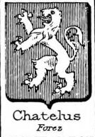 Chatelus Coat of Arms / Family Crest 0