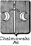 Chelmowski Coat of Arms / Family Crest 0
