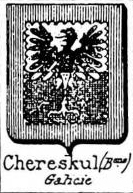 Chereskul Coat of Arms / Family Crest 0