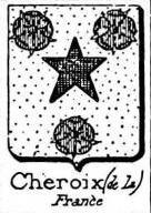 Cheroix Coat of Arms / Family Crest 0