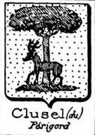 Clusel Coat of Arms / Family Crest 0