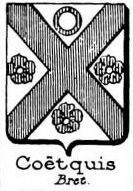Coetquis Coat of Arms / Family Crest 0