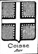 Coisse Coat of Arms / Family Crest 0
