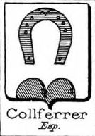 Collferrer Coat of Arms / Family Crest 0