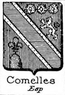 Comelles Coat of Arms / Family Crest 0