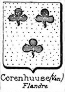 Corenhuuse Coat of Arms / Family Crest 0