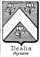 Dealis Coat of Arms / Family Crest 0