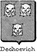 Dechoevich Coat of Arms / Family Crest 0