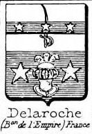 Delaroche Coat of Arms / Family Crest 0