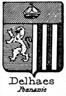 Delhaes Coat of Arms / Family Crest 0