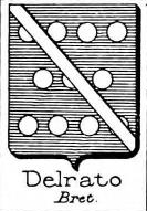Delrato Coat of Arms / Family Crest 0