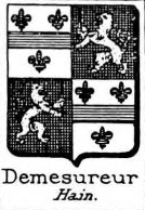 Demesureur Coat of Arms / Family Crest 0