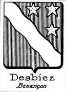 Desbiez Coat of Arms / Family Crest 0