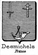 Desmichels Coat of Arms / Family Crest 0