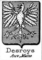 Desroys Coat of Arms / Family Crest 0