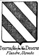 Deurne Coat of Arms / Family Crest 0