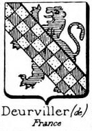 Deurviller Coat of Arms / Family Crest 0