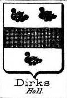 Dirks Coat of Arms / Family Crest 0