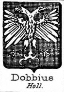 Dobbius Coat of Arms / Family Crest 0
