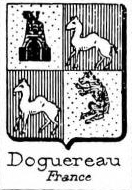 Doguereau Coat of Arms / Family Crest 0