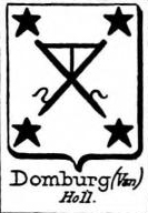 Domburg Coat of Arms / Family Crest 0