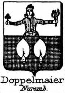 Doppelmaier Coat of Arms / Family Crest 0