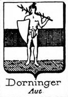 Dorninger Coat of Arms / Family Crest 0
