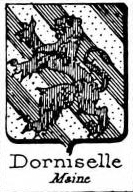 Dorniselle Coat of Arms / Family Crest 0