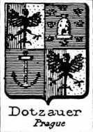 Dotzauer Coat of Arms / Family Crest 0
