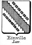 Einville Coat of Arms / Family Crest 0