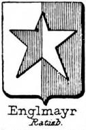 Englmayr Coat of Arms / Family Crest 0