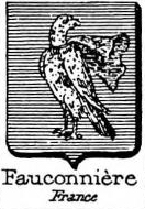 Fauconniere Coat of Arms / Family Crest 0