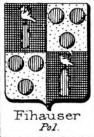 Fihauser Coat of Arms / Family Crest 0