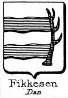 Fikkesen Coat of Arms / Family Crest 0