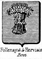 Follenay Coat of Arms / Family Crest 0