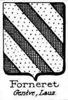 Forneret Coat of Arms / Family Crest 0