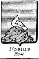 Fosius Coat of Arms / Family Crest 0