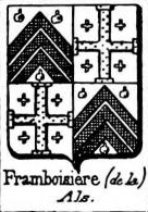 Framboisiere Coat of Arms / Family Crest 0