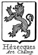 Hezecques Coat of Arms / Family Crest 0