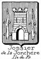 Jossier Coat of Arms / Family Crest 0