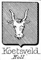 Koetsveld Coat of Arms / Family Crest 0