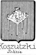 Koszutzky Coat of Arms / Family Crest 0