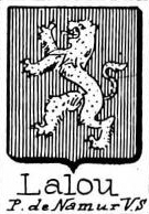 Lalou Coat of Arms / Family Crest 0